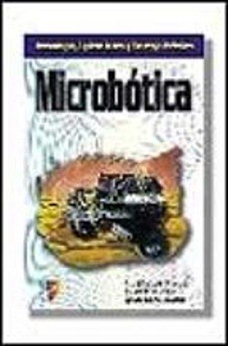 MICROBOTICA | 9788428325974 | ANGULO, J.M./ ROMERO, S./ ANGULO, I.