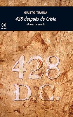 428 DESPUÉS DE CRISTO | 9788446027911 | TRAINA, GIUSTO