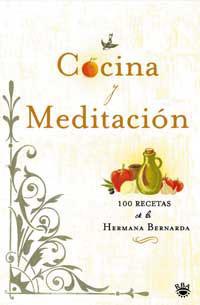 COCINA Y MEDITACION | 9788478715916 | HERMANA BERNARDA