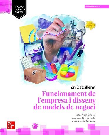 FUNCIONAMENT DE L’EMPRESA I DISSENY DE MODELSDE NEGOCI. 2N BATXILLERAT | 9788448637750 | ALFARO, J; PINA