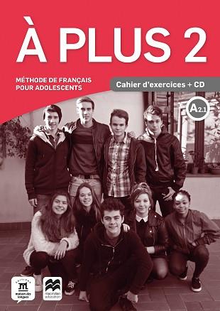 À PLUS 2 - ÉD. MACMILLAN CAHIER D'EXERCICES + CD | 9788417710316 | LO-RÉ, SANDRA