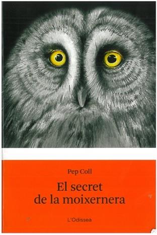 SECRET DE LA MOIXERNERA, EL | 9788499322513 | COLL, JOSEP