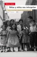 NIÑAS Y NIÑOS NOS INTERPELAN : VIOLENCIA, PROSOCIALIDAD Y PR | 9788474267686 | SORIN, MONICA