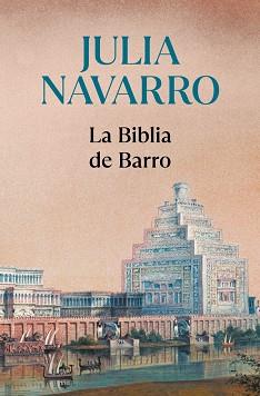 BIBLIA DE BARRO, LA | 9788401335518 | NAVARRO, JULIA