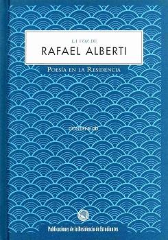 VOZ DE RAFAEL ALBERTI, LA | 9788495078902