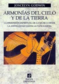 ARMONIAS DEL CIELO Y DE LA TIERRA, LA DIMENSION ESPIRITUAL D | 9788449309861 | GODWIN, JOSCELYN