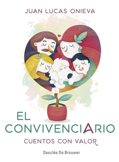 EL CONVIVENCIARIO. CUENTOS CON VALOR | 9788433029614 | ONIEVA LÓPEZ, JUAN LUCAS