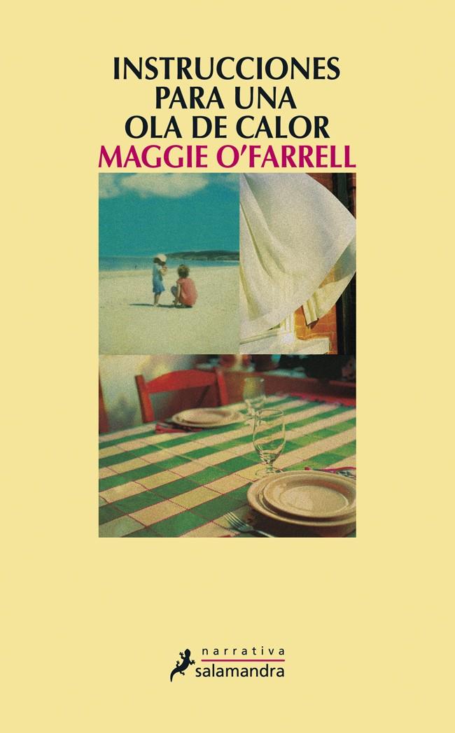 INSTRUCCIONES PARA UNA OLA DE CALOR | 9788498385366 | O'FARRELL, MAGGIE