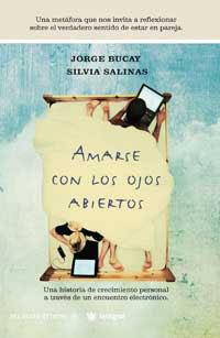 AMARSE CON LOS OJOS ABIERTOS | 9788479019396 | BUCAY, JORGE/ SALINAS, SILVIA