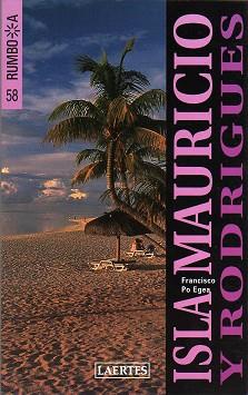 ISLA MAURICIO -RUMBO A- NOVA EDICIO | 9788475845869 | PO EGEA, FRANCISCO
