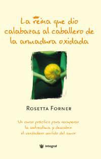 REINA QUE DIO CALABAZAS AL CABALLERO DE LA | 9788478711215 | FORNER, ROSETTA