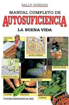 MANUAL COMPLETO DE AUTOSUFICIENCIA | 9788487756306 | GORDON, SALLY
