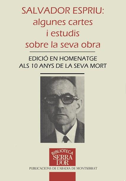 SALVADOR ESPRIU:ALGUNES CARTES I ESTUDIS SOBRE LA | 9788478266531 | VARIOS AUTORES