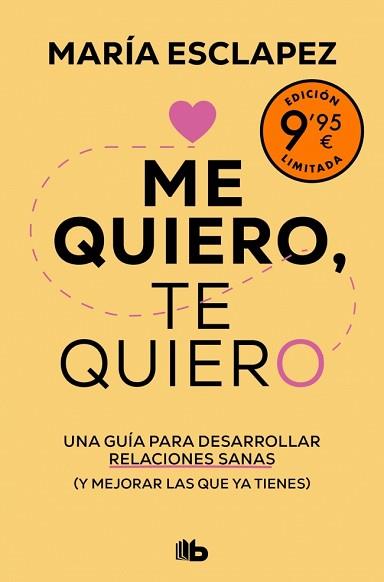 ME QUIERO, TE QUIERO (EDICIÓN LIMITADA) | 9788413148847 | ESCLAPEZ, MARÍA