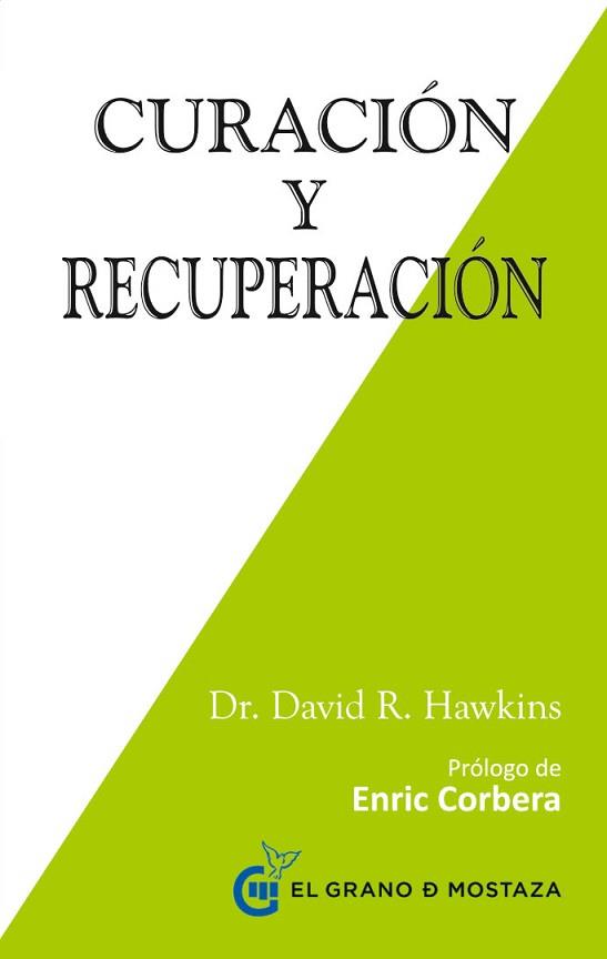 CURACIÓN Y RECUPERACIÓN | 9788494414619 | HAWKINS, DAVID