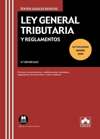 LEY GENERAL TRIBUTARIA Y REGLAMENTOS | 9788411949651 | EDITORIAL COLEX, S.L.