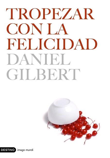 TROPEZAR CON LA FELICIDAD | 9788423338696 | GOLEMAN, DANIEL