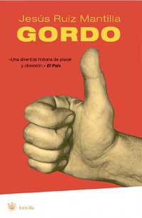 GORDO | 9788478718665 | MANTILLA, JESUS RUIZ