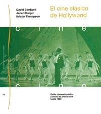 CINE CLASICO DE HOLLYWOOD, EL | 9788449303821 | BORDWELL, D./ STAIGER, J./ THOMPSON, K.