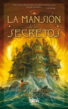 MANSIÓN DE LOS SECRETOS, LA | 9788415579496 | COLUMBUS, CHRIS / VIZZINI, NED/VIZZINI, NED