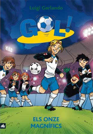 ONZE MAGNIFICS, ELS (GOL 12) | 9788424636654 | GARLANDO, LUIGI