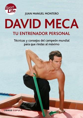 DAVID MECA: TU ENTRENADOR PERSONAL | 9788448047801 | MONTERO, JUAN MANUEL