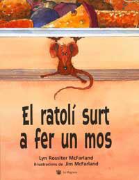 RATOLI SURT A FER UN MOS, EL | 9788478717088 | MCFARLAND LYN ROSSITER