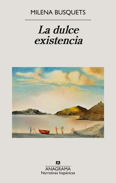 LA DULCE EXISTENCIA | 9788433929563 | BUSQUETS, MILENA