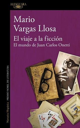 VIAJE A LA FICCION, EL | 9788420474427 | VARGAS LLOSA, MARIO