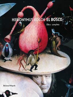 EL BOSCO | 9788434310803 | KOLDEWIJ, JOS/VANDENBROECK, PAUL/VERMET, BERNARD