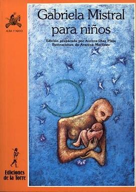 GABRIELA MISTRAL PARA NIÑOS | 9788479600785 | MISTRAL, GABRIELA