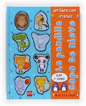 PANDILLA COPO DE NIEVE, LA | 9788467529753 | MELISSA FOUR