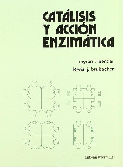 CATALISIS Y ACCION ENZIMATICA | 9788429170467 | BENDER, MYRON
