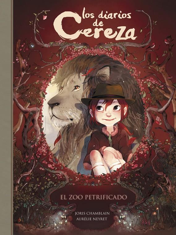 EL ZOO PETRIFICADO (LOS DIARIOS DE CEREZA 1) | 7 | JORIS CHAMBLAIN/AURÉLIE NEYRET