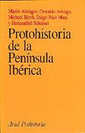 PROTOHISTORIA DE LA PENINSULA IBERICA | 9788434466258 | ALMAGRO, M./ ARTEAGA, O./ BLECH, M./...