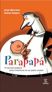 PARAPAPÁ | 9788467027341 | MARONNA, JORGE / SAMPER, DANIEL