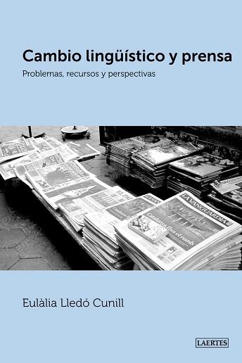CAMBIO LINGÜÍSTICO Y PRENSA | 9788475849027 | LLEDÓ, EULÀLIA