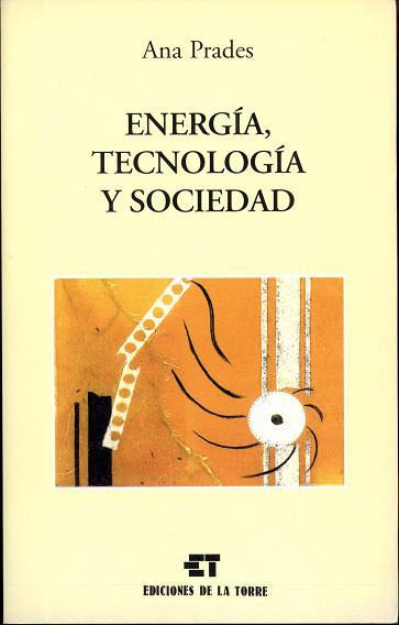 ENERGIA, TECNOLOGIA Y SOCIEDAD | 9788479602000 | PRADES, ANA
