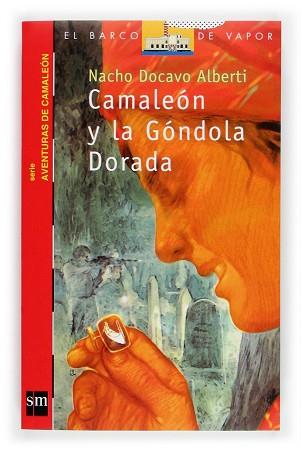 CAMALEON Y LA GONDOLA DORADA | 9788467503012 | DOCAVO ALBERTI, NACHO