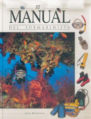 MANUAL DEL SUBMARINISTA, EL | 9788480193870 | MOUNTAIN, ALAN