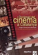 DICCIONARI DEL CINEMA A CATALUNYA | 9788441213791 | ROMAGUERA I RAMIÓ, JOAQUIM