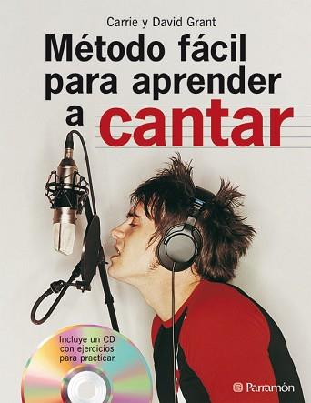 METODO FACIL PARA APRENDER A CANTAR | 9788434229426 | CARLTON BOOKS LIMITED/GRANT, CARRIE/GRANT, DAVID