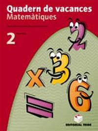 QUADERN DE VACANCES MATEMATIQUES 2ON ESO | 9788430749676 | NOGUEIRA RODRIGUEZ, ERNESTO