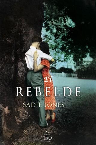REBELDE, EL | 9788467031614 | JONES, SADIE