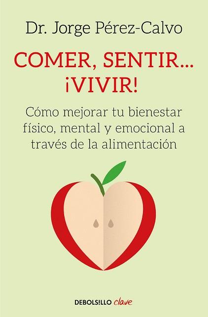 COMER, SENTIR... ¡VIVIR! | 9788466342360 | DR. JORGE PÉREZ-CALVO