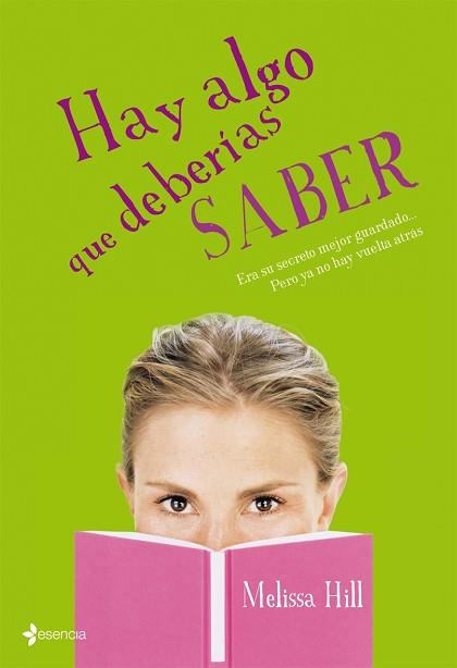 HAY ALGO QUE DEBERIAS SABER | 9788408082606 | MELISSA HILL