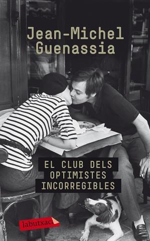 CLUB DELS OPTIMISTES INCORREGIBLES, EL | 9788499304595 | GUENASSIA, JEAN-MICHEL