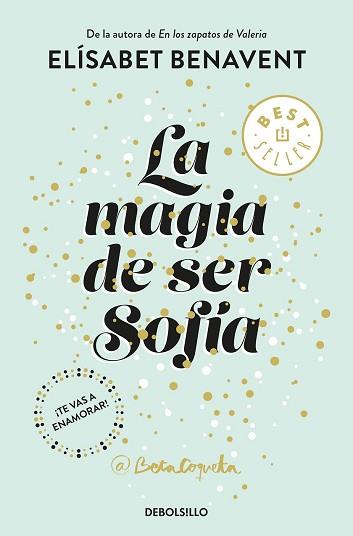 LA MAGIA DE SER SOFÍA (BILOGÍA SOFÍA 1) | 9788466343183 | ELÍSABET BENAVENT