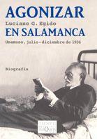 AGONIZAR EN SALAMANCA TM-60 | 9788483103692 | EGIDO, LUCIANO G.