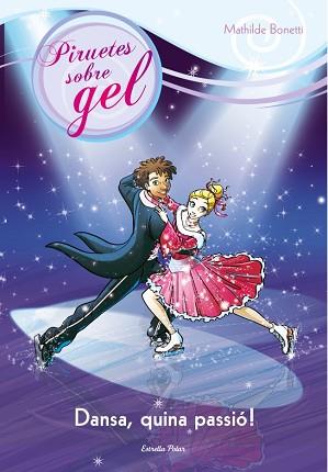 DANSA, QUINA PASSIÓ! | 9788415697718 | MAHILDE BONETTI
